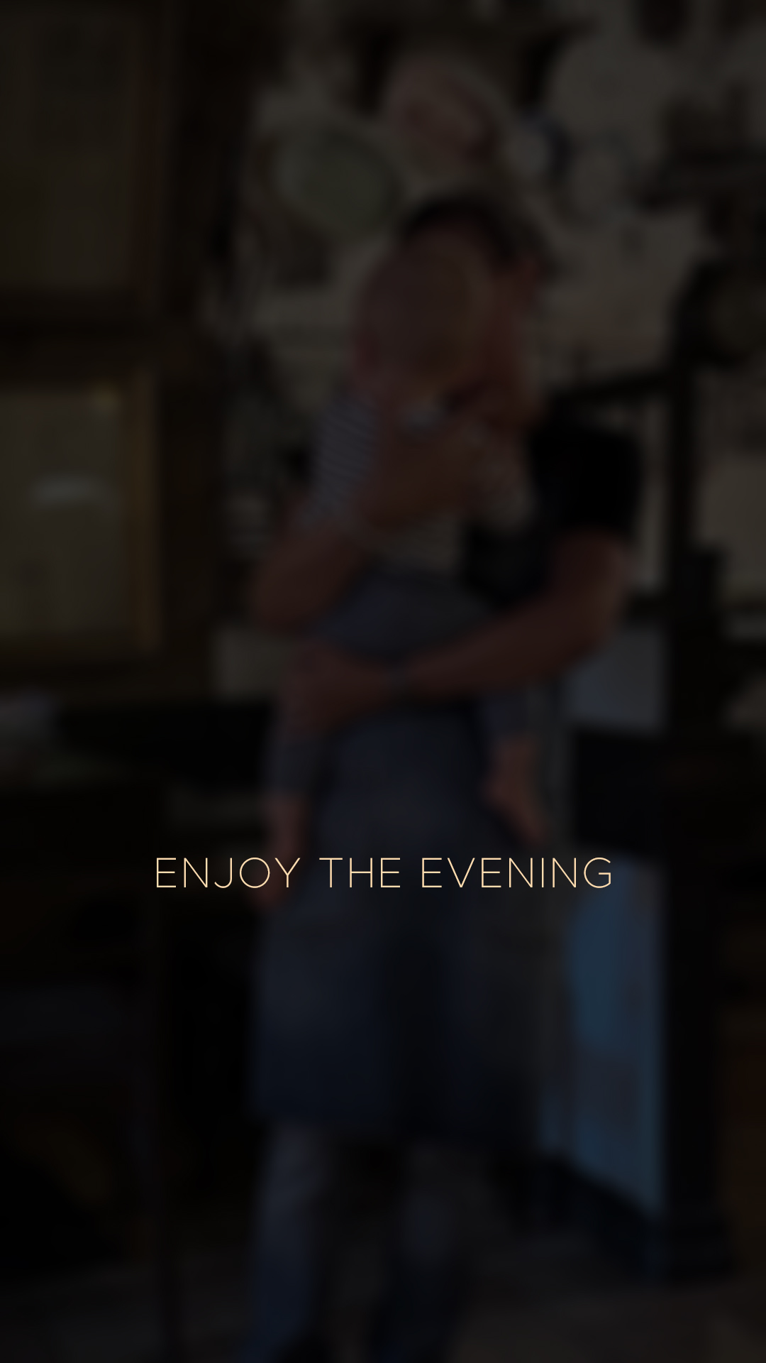 Enjoy The Evening